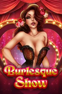 Burlesque Show